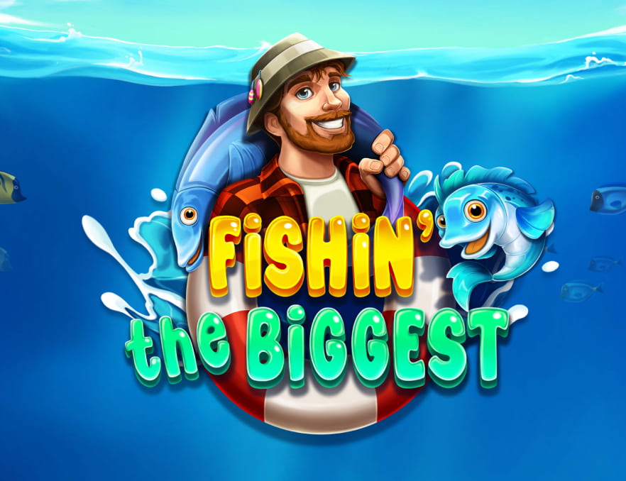 Fishin The Biggest